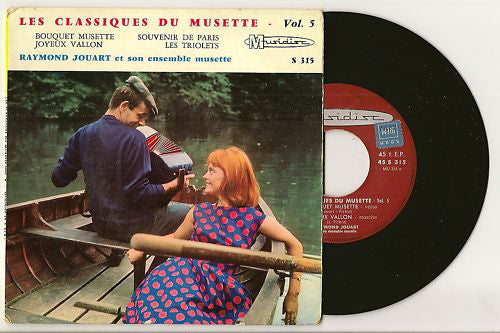 Raymond Jouart Et Son Ensemble Musette - Les Classiques Du Musette - Vol 5 (45-Tours Usagé)