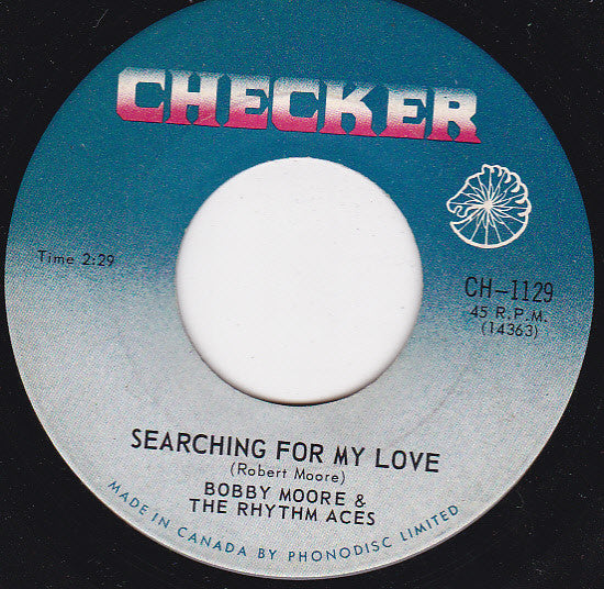 Bobby Moore And The Rhythm Aces - Searching For My Love / Hey Mr Dj (45-Tours Usagé)