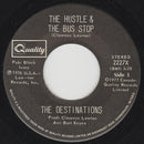 The Destinations - The Hustle And The Bus Stop (45-Tours Usagé)