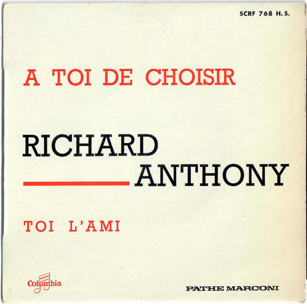 Richard Anthony (2) - A Toi De Choisir (45-Tours Usagé)