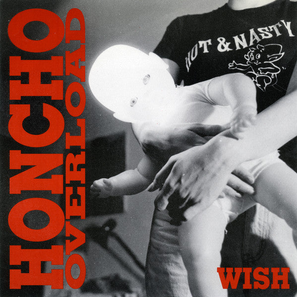 Honcho Overload - Wish (45-Tours Usagé)