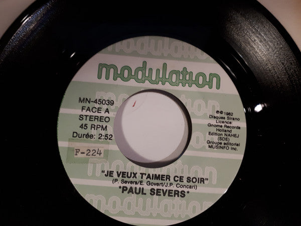 Paul Severs - Je Veux Taimer Ce Soir (45-Tours Usagé)