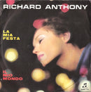 Richard Anthony (2) - La Mia Festa / Il Mio Mondo (45-Tours Usagé)