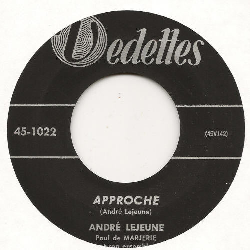 Andre Lejeune - Approche / Espere Et Tu Vivras (45-Tours Usagé)