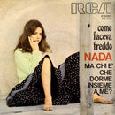 Nada (8) - Come Faceva Freddo / Ma Chi E Che Dorme Insieme A Me? (45-Tours Usagé)