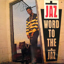 Jaz - Word To The Jaz (Vinyle Usagé)