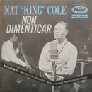 Nat King Cole - Non Dimenticar (dont Forget) (45-Tours Usagé)