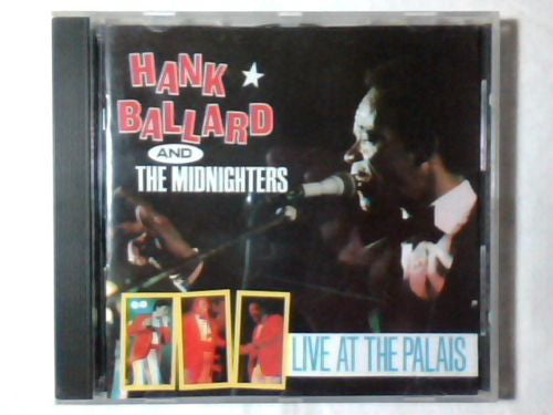 Hank Ballard And The Midnighters - Live At The Palais (CD Usagé)