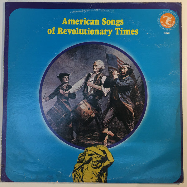 Richard Chase / Jean Ritchie / Paul Clayton - American Songs of Revolutionary Times (Vinyle Usagé)