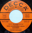 Vince Edwards (2) - Does Goodnight Mean Goodbye / Per Te Per Me (45-Tours Usagé)