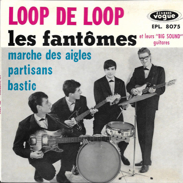 Les Fantomes - Loop De Loop (45-Tours Usagé)