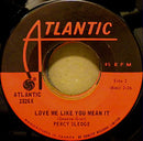 Percy Sledge - When A Man Loves A Woman / Love Me Like You Mean It (45-Tours Usagé)