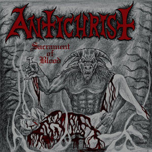 Antichrist - Sacrament Of Blood (Vinyle Neuf)