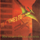 Richard Desjardins - Tu M Aimes Tu (CD Usagé)