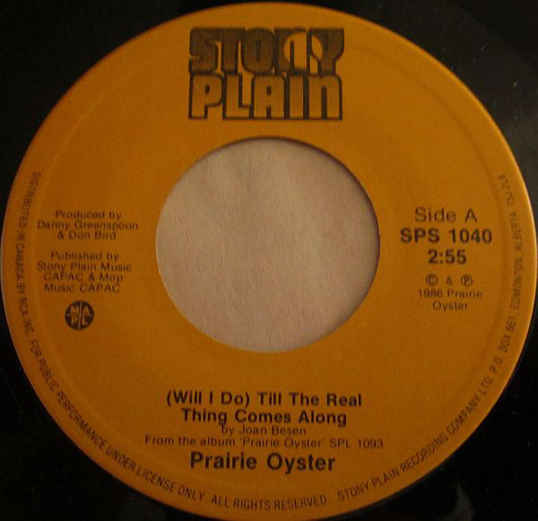 Prairie Oyster - (will I Do) Till The Real Thing Comes Along / Im Learning (45-Tours Usagé)