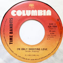 Time Bandits - Im Only Shooting Love (45-Tours Usagé)