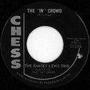 The Ramsey Lewis Trio - The "in" Crowd / Something You Got (45-Tours Usagé)