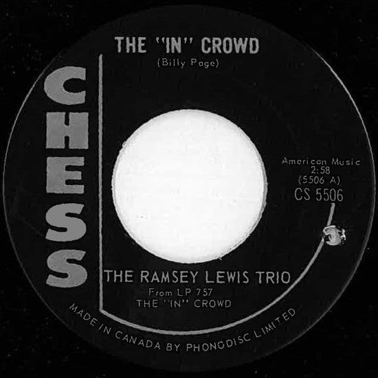 The Ramsey Lewis Trio - The "in" Crowd / Something You Got (45-Tours Usagé)