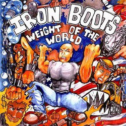 Iron Boots - Weight Of The World (45-Tours Usagé)