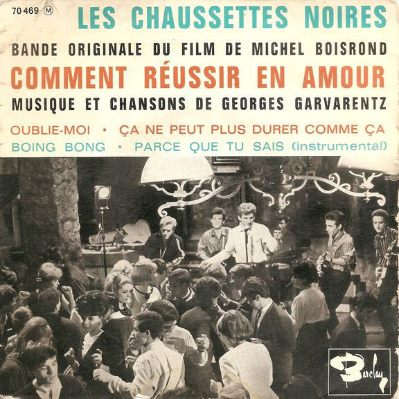 Les Chaussettes Noires - Bande Originale Du Film "comment Reussir En Amour" (45-Tours Usagé)