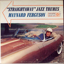Maynard Ferguson - Straightaway Jazz Themes (Vinyle Usagé)