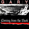 Gary - Coming from the Dark (Vinyle Usagé)