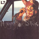 L7 - Hungry For Stink (Vinyle Neuf)