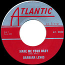 Barbara Lewis - Make Me Your Baby / Love To Be Loved (45-Tours Usagé)