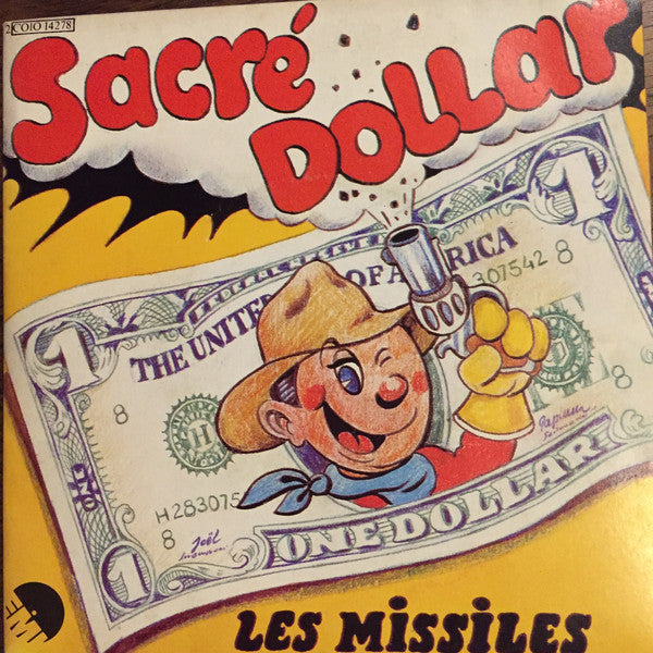 Les Missiles - Sacre Dollar (45-Tours Usagé)