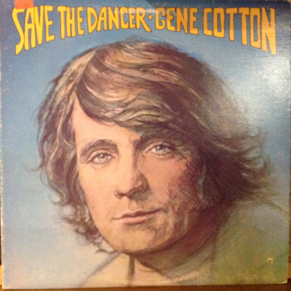 Gene Cotton - Save the Dancer (Vinyle Usagé)