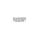 Blacklisted (2) - Live On Bbc 1 (45-Tours Usagé)