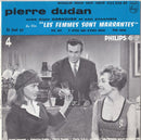 Pierre Dudan Avec Alain Goraguer Et Son Ensemble - Du Film Les Femmes Sont Marrantes (45-Tours Usagé)