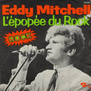 Eddy Mitchell - Lepopee Du Rock / Si Tu Netais Pas Mon Frere (45-Tours Usagé)