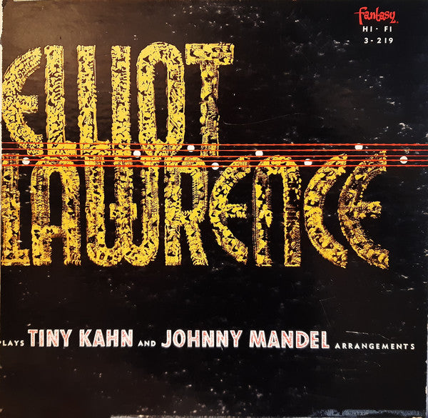 Elliot Lawrence - Plays Tiny Kahn And Johnny Mandel Arrangements (Vinyle Usagé)