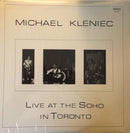Michael Kleniec - Live At The Soho In Toronto (Vinyle Usagé)