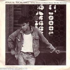 Paul Young - Why Does A Man Have To Be Strong (45-Tours Usagé)