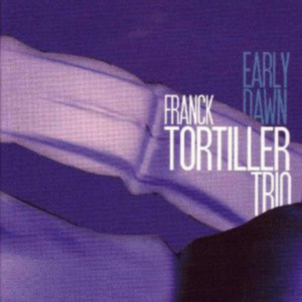 Franck Tortiller - Early Dawn (CD Usagé)