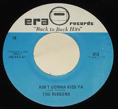 The Ribbons / Toni Fisher - Aint Gonna Kiss Ya / The Big Hurt (45-Tours Usagé)