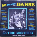 Trio Monterey - 30 Succes pour la Danse (Vinyle UsagŽ)