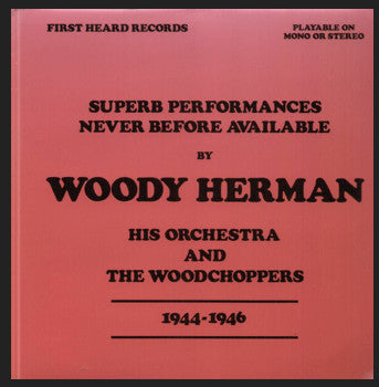 Woody Herman - Superb Performances Never Before Available 1944-1946 (Vinyle Usagé)