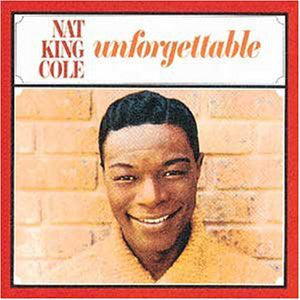 Nat King Cole - Unforgettable (CD Usagé)