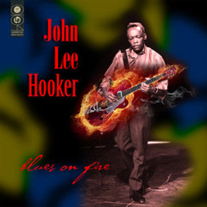 John Lee Hooker - Blues On Fire (Vinyle Neuf)