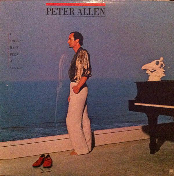 Peter Allen - I Could Have Been a Sailor (Vinyle Usagé)