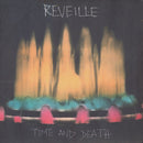 Reveille - Time and Death (Vinyle Neuf)
