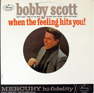 Bobby Scott - When the Feeling Hits You (Vinyle Usagé)