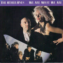 The Other Ones - We Are What We Are (45-Tours Usagé)