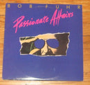 Bob Fuhr - Passionate Affairs (Vinyle Usagé)