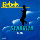 Rockin Rebels - Senorita Danse (45-Tours Usagé)