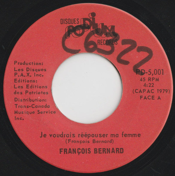 Francois Bernard (2) - Je Voudrais Reepouser Ma Femme (45-Tours Usagé)