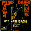 John Lee Hooker - Lets Make It Baby / Love Me By Baby / Im In Love / Bye Bye Baby (45-Tours Usagé)